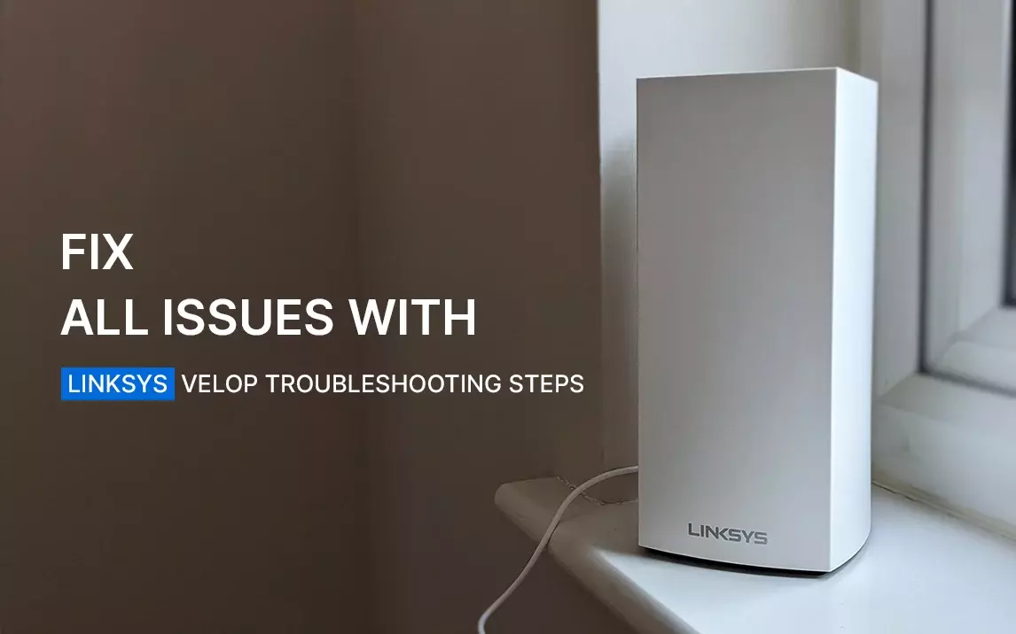 Linkys Velop Troubleshooting