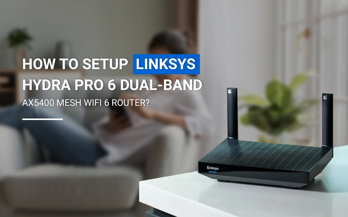 Enzovoorts Missie Fruitig How To Setup Linksys Dual-Band AX5400 Mesh WiFi 6 Router?