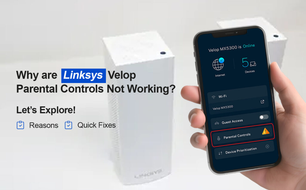 Linksys Velop Parental Controls Not Working