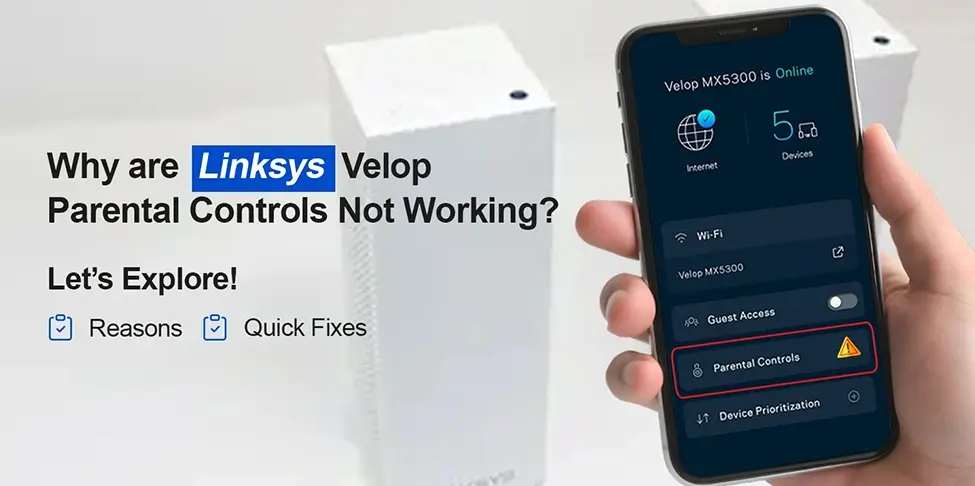 Linksys Velop Parental Controls Not Working